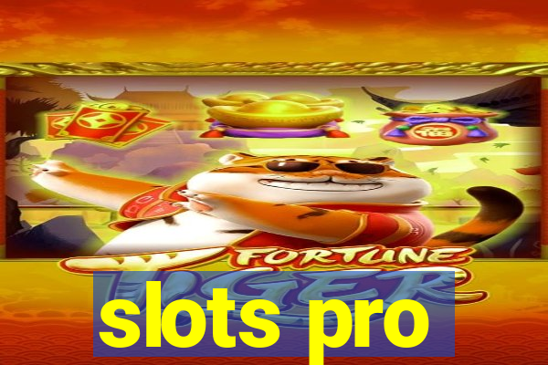 slots pro