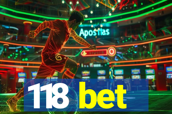 118 bet