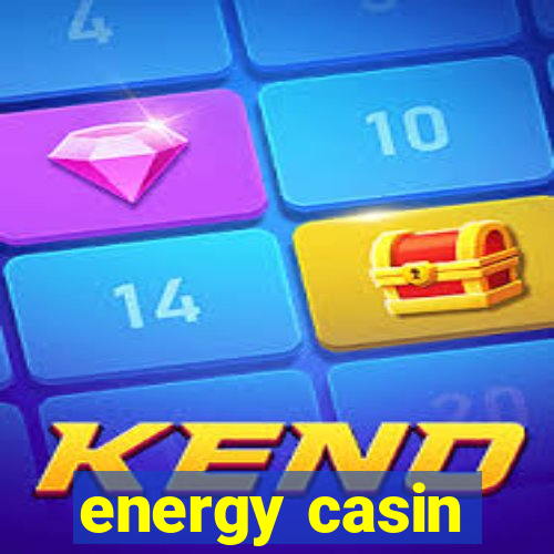 energy casin