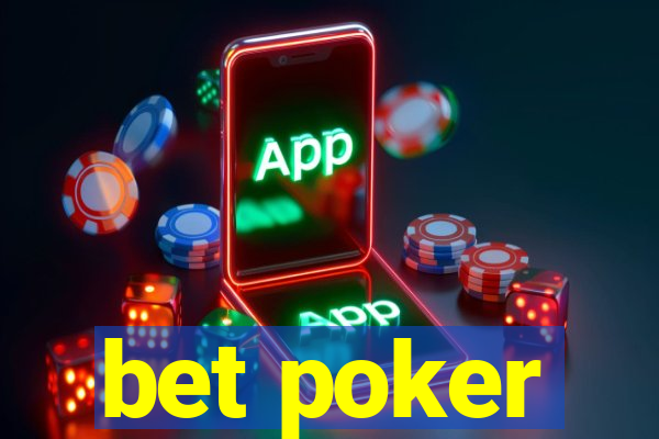 bet poker