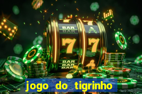 jogo do tigrinho legalizado no brasil