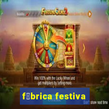 f谩brica festiva