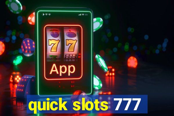 quick slots 777