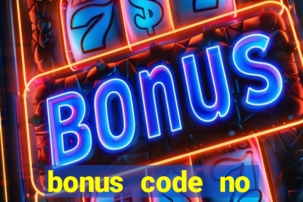 bonus code no deposit casino