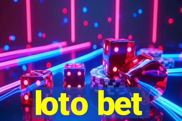 loto bet