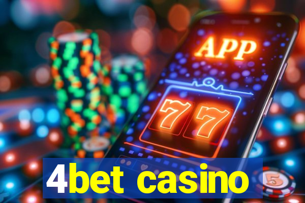 4bet casino