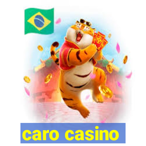 caro casino