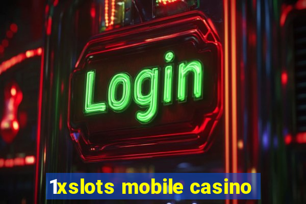 1xslots mobile casino