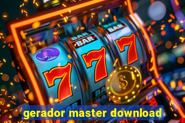 gerador master download