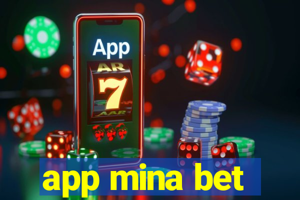 app mina bet