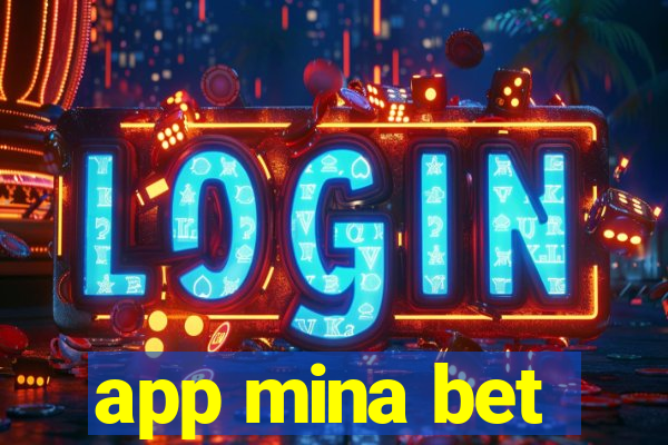 app mina bet