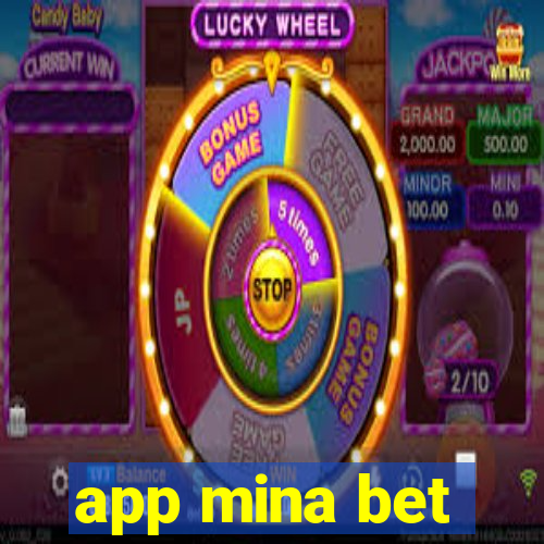 app mina bet