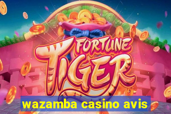 wazamba casino avis