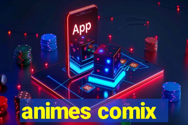 animes comix