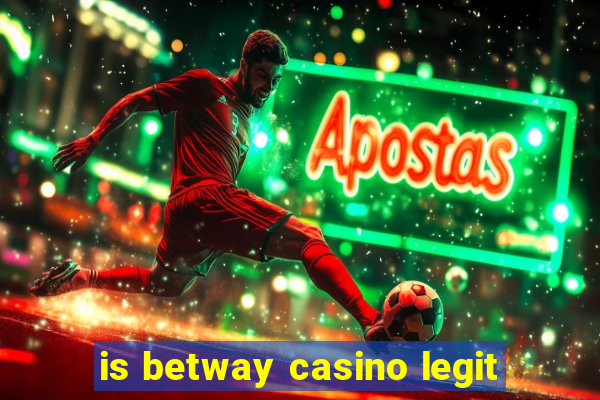 is betway casino legit