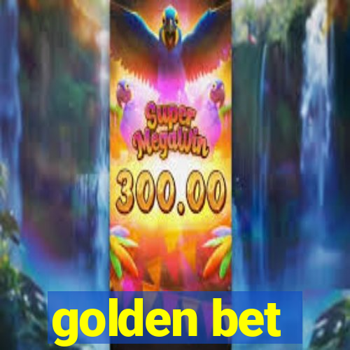 golden bet