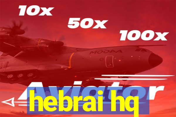 hebrai hq