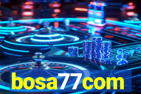 bosa77com