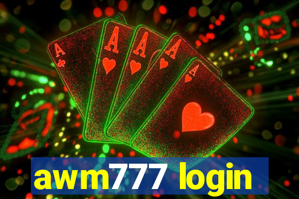 awm777 login