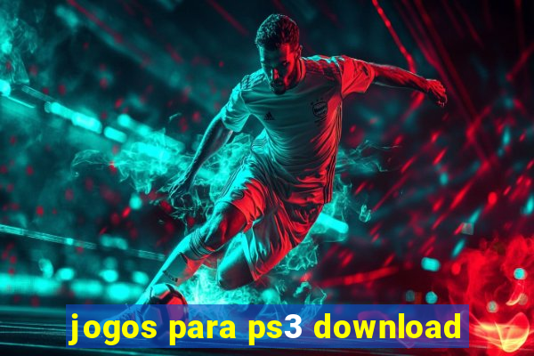 jogos para ps3 download