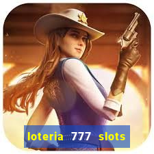 loteria 777 slots paga mesmo