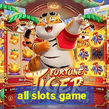 all slots game