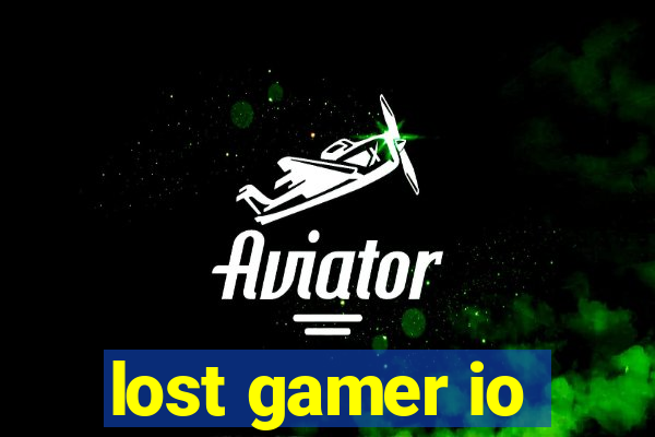 lost gamer io