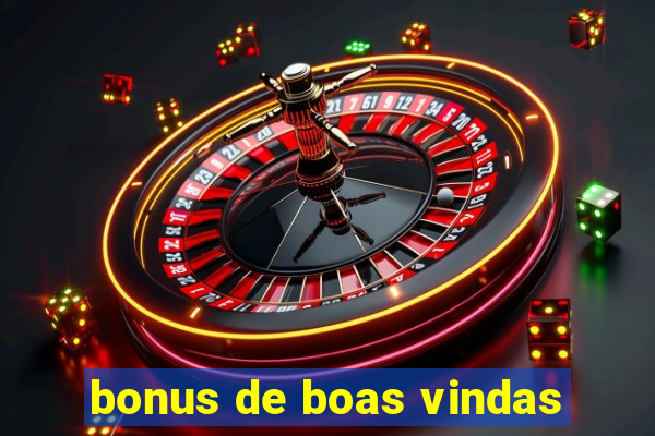 bonus de boas vindas