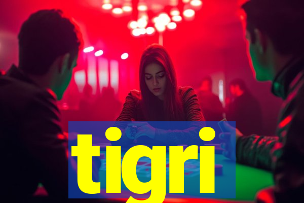 tigri