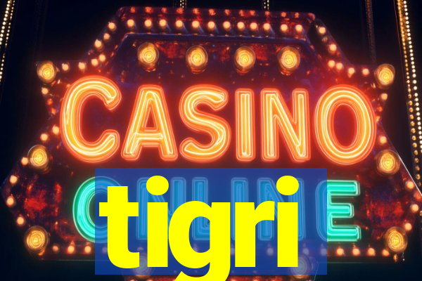 tigri