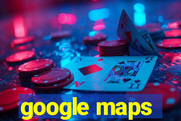 google maps