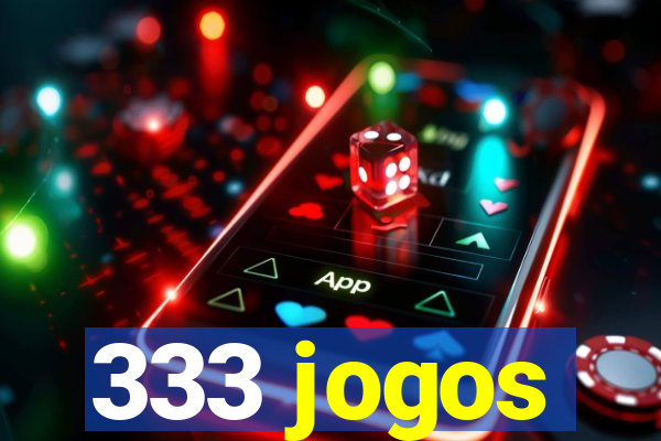 333 jogos