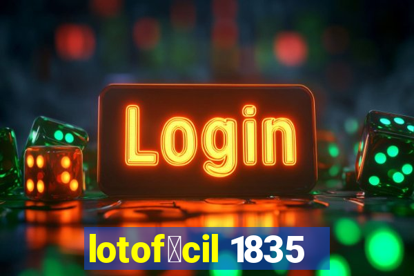 lotof谩cil 1835