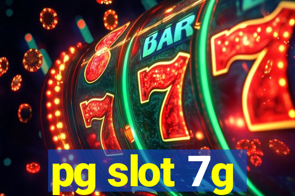 pg slot 7g