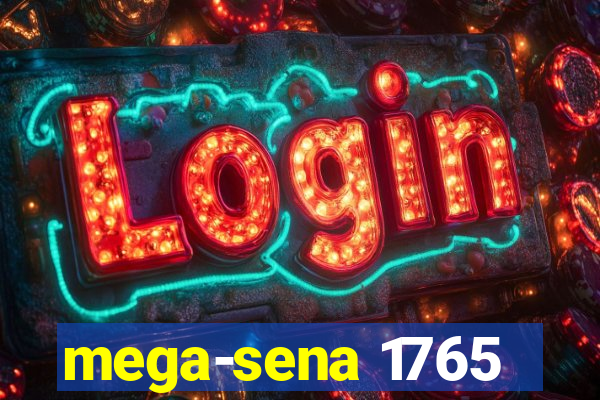 mega-sena 1765