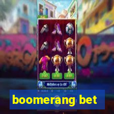 boomerang bet