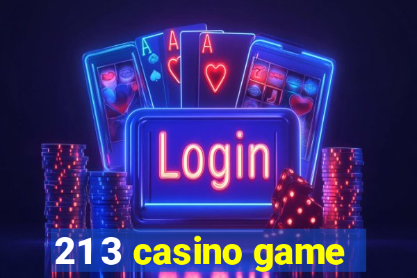 21 3 casino game