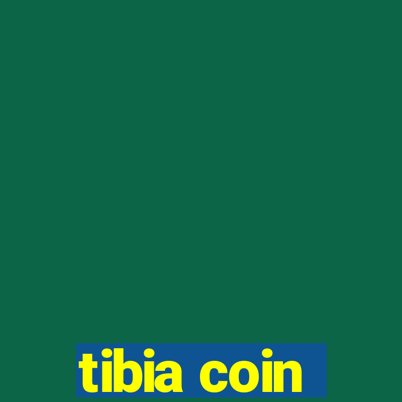 tibia coin