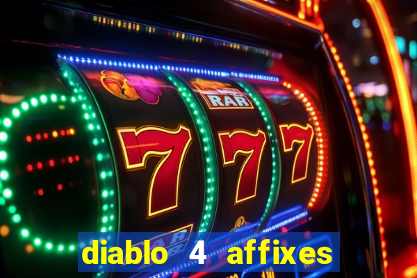 diablo 4 affixes per slot