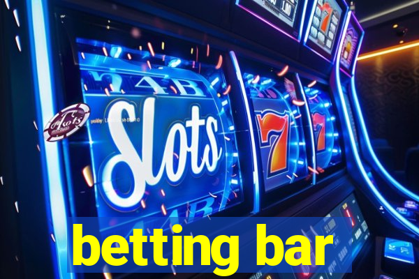 betting bar