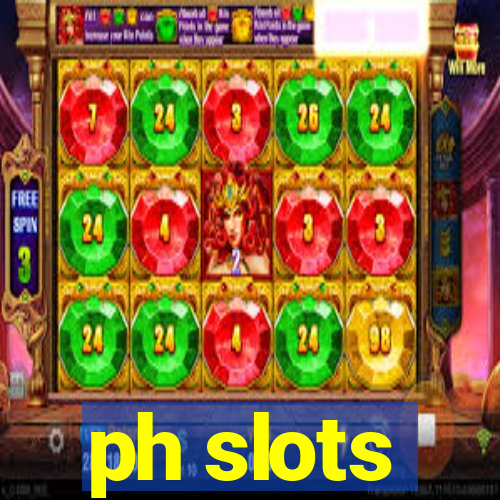 ph slots