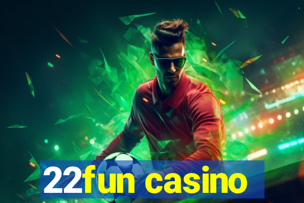 22fun casino