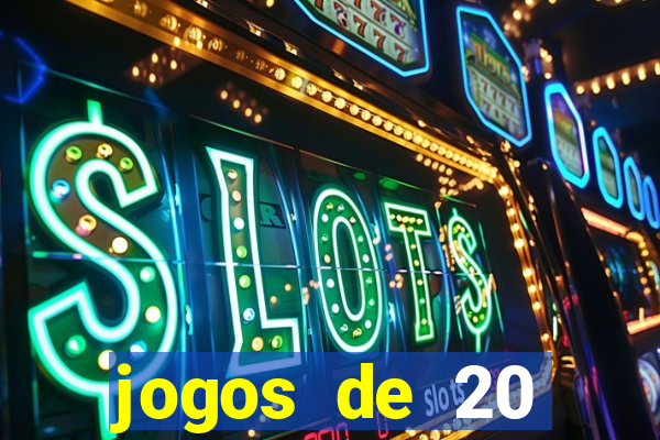 jogos de 20 centavos na estrela bet