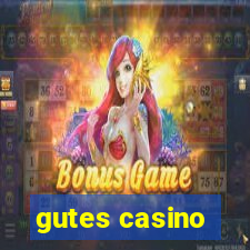 gutes casino