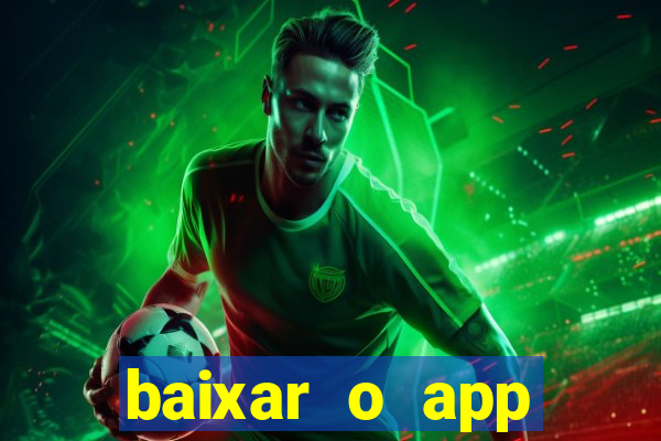 baixar o app estrela bet