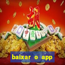 baixar o app estrela bet