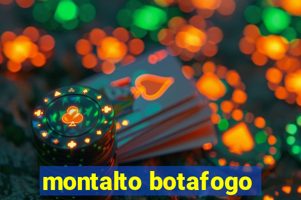 montalto botafogo