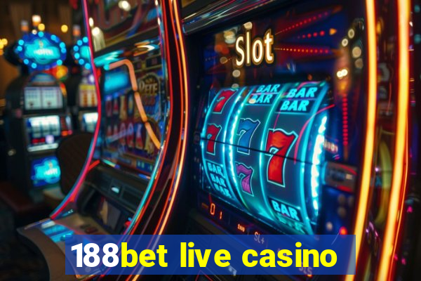 188bet live casino