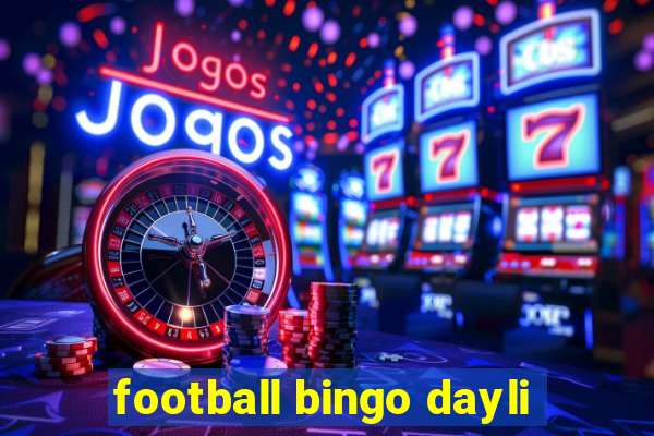 football bingo dayli