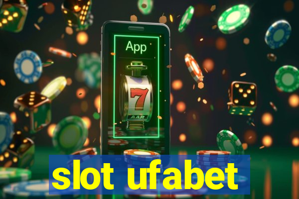 slot ufabet